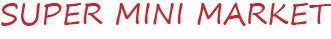 Super Mini Market